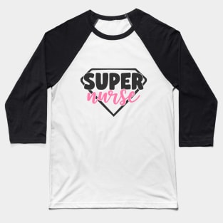 super nurse Baseball T-Shirt